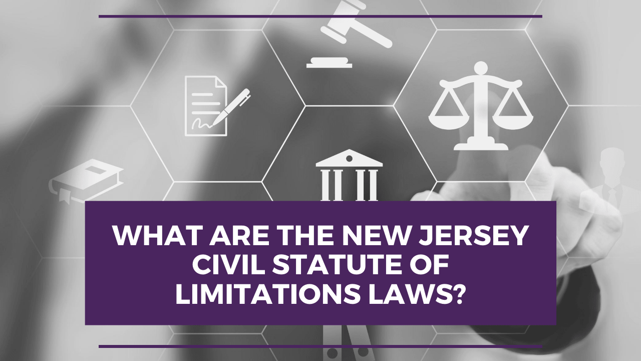 What Are the New Jersey Civil Statute of Limitations Laws? - Article Banner